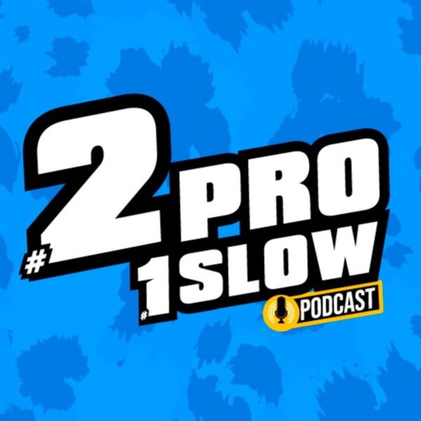 Artwork for 2 Pro 1 Slow