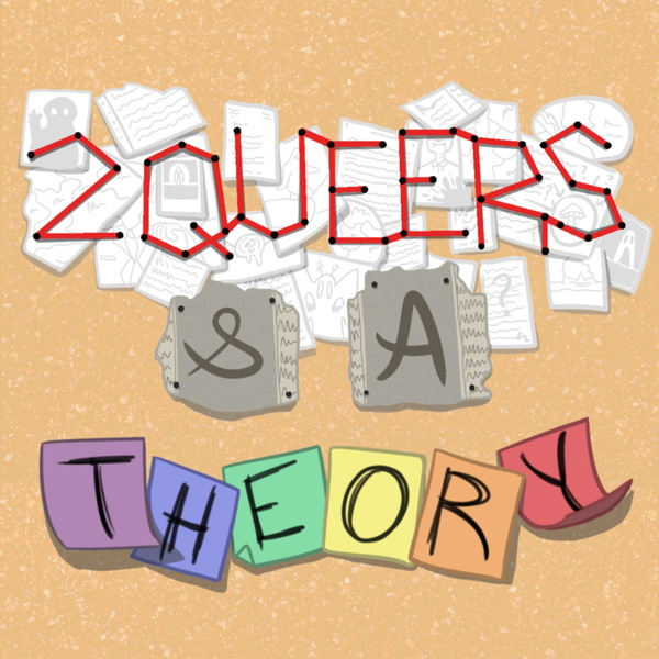 Artwork for 2 Queers and a Theory