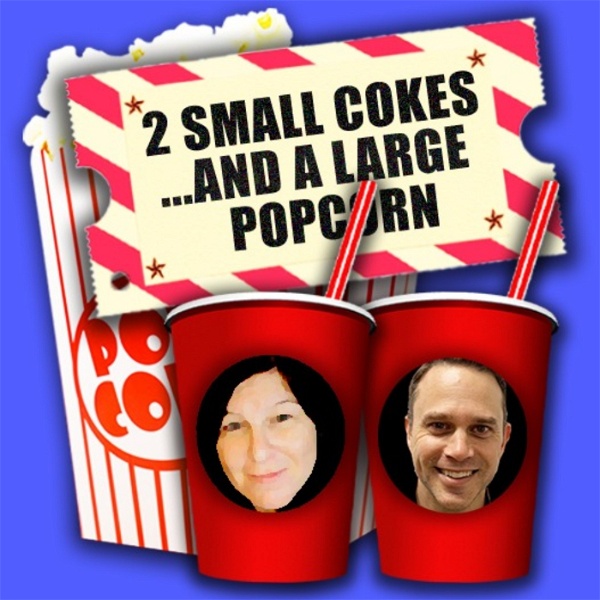 Artwork for 2 Small Cokes and a Large Popcorn!