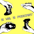 Artwork for 2 vs. 2 Podcast