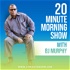 20 Minute Morning Show