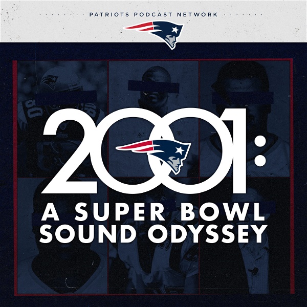 Artwork for 2001: A Patriots Super Bowl Sound Odyssey
