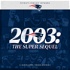 2003 - The Super Sequel: A Patriots Super Bowl Sound Odyssey