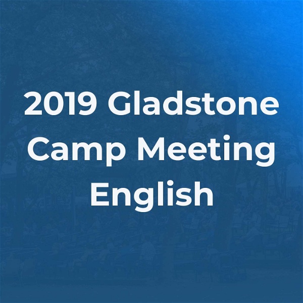 Artwork for 2019 Gladstone Camp Meeting