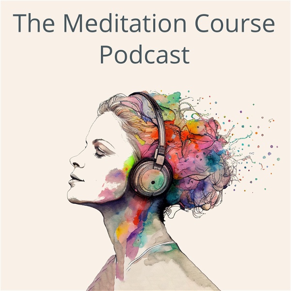 Artwork for The Meditation Course Podcast