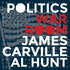 Politics War Room with James Carville & Al Hunt