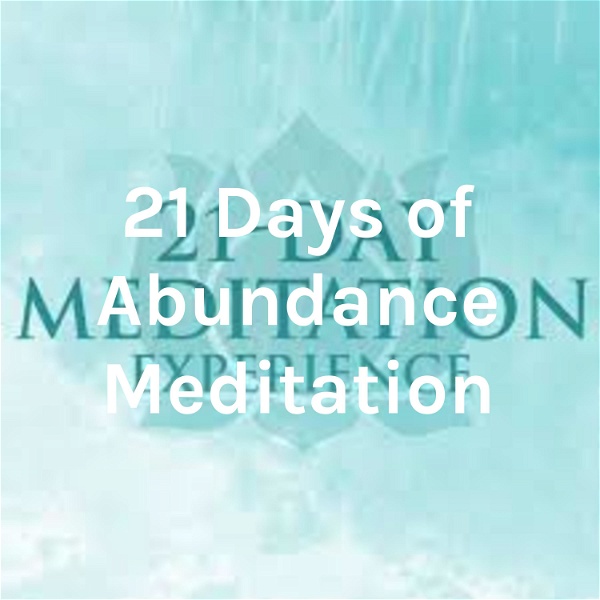 Artwork for 21 Days of Abundance Meditation