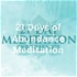 21 Days of Abundance Meditation