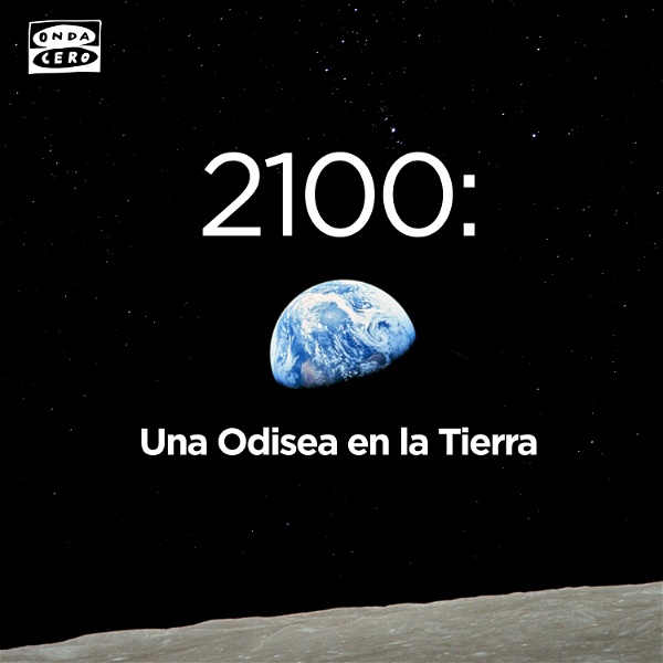 Artwork for 2100: Una Odisea en la Tierra