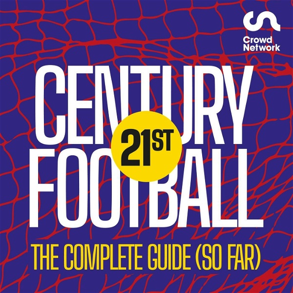 Artwork for 21st Century Football: The Complete Guide