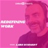 Redefining Work Podcast