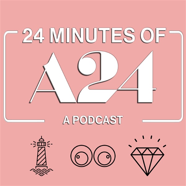 Artwork for 24 Minutes of A24