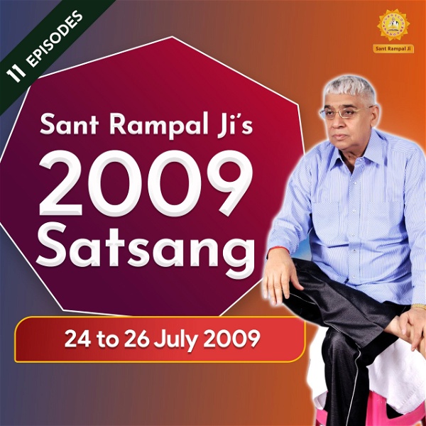 Artwork for 24 to 26 July 2009 Satsang of Sant Rampal Ji Maharaj