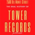 2500 DelMonte Street: The Oral History of Tower Records
