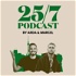 25/7 Podcast