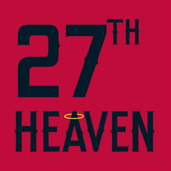 Artwork for 27th Heaven: A show about the Los Angeles Angels