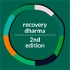 2nd Edition: Recovery Dharma ❖ Female Unofficial Audiobook • Healing Addiction (RD 2.0 - Second Ed)