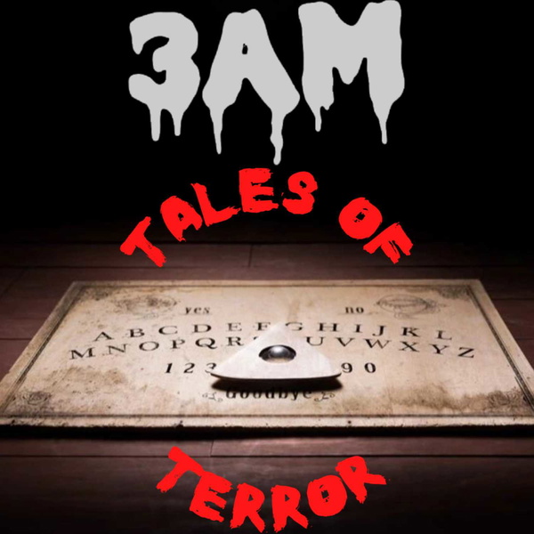 Artwork for 3 AM Tales of Terror