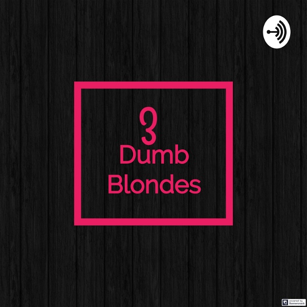 Artwork for 3 Dumb Blondes