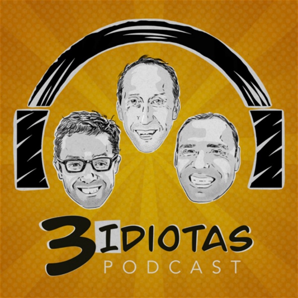 Artwork for 3 idiotas Podcast