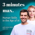 3 minutes max. - Human Skills in the Age of AI (English version)