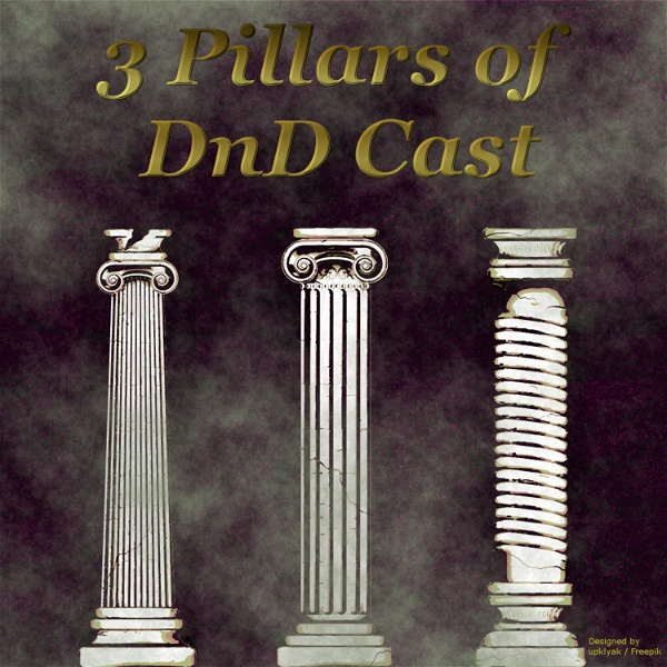 Artwork for 3 Pillars of DnD Cast