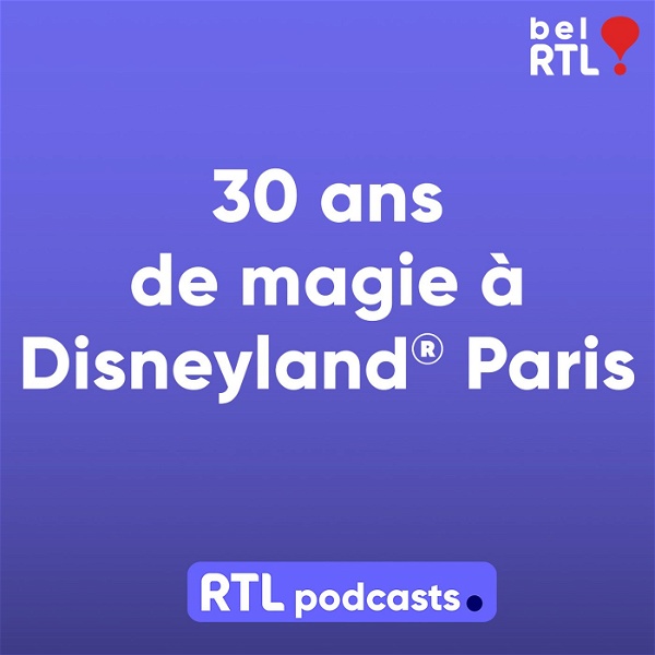 Artwork for 30 ans de magie à Disneyland Paris