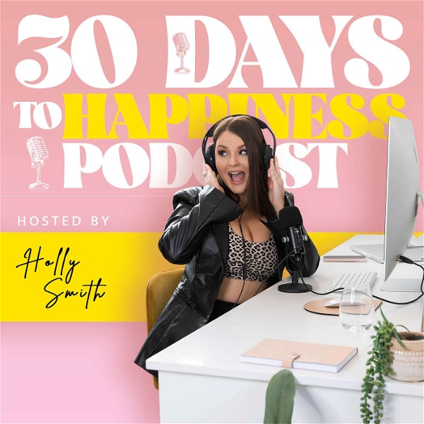Artwork for 30 Days To Happiness Podcast