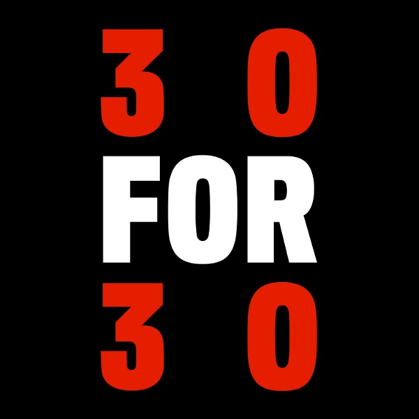Artwork for 30 for 30 Podcasts