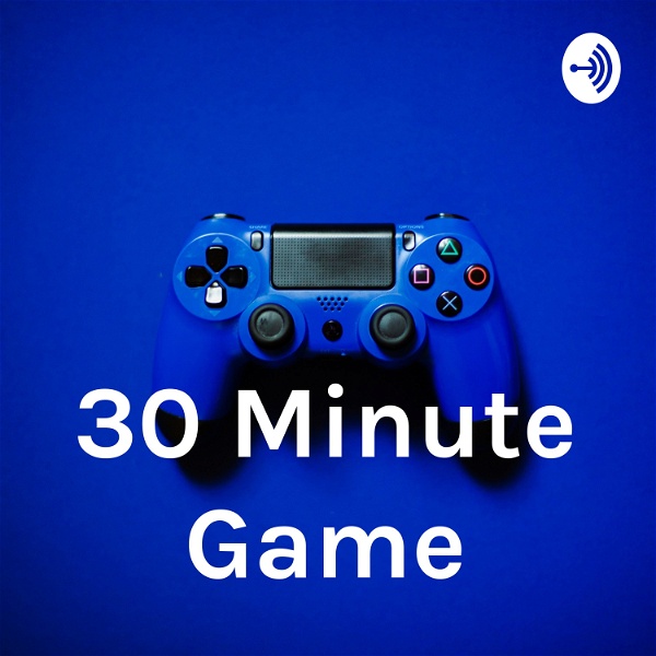 Artwork for 30 Minute Game
