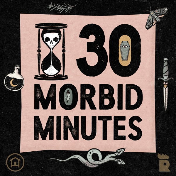 Artwork for 30 Morbid Minutes