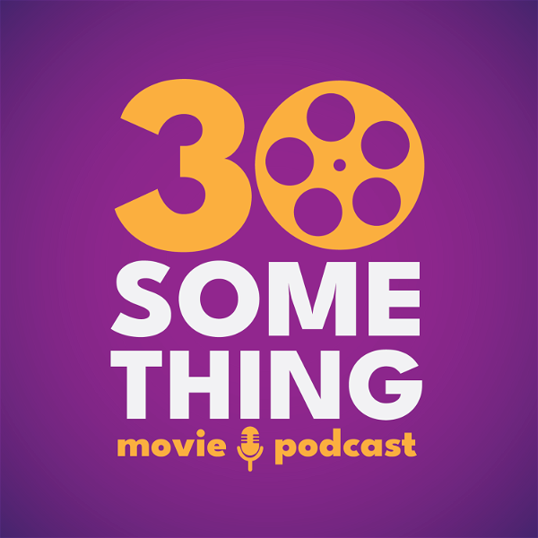 Artwork for 30something Movie Podcast