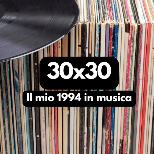 Artwork for 30x30 - Il mio 1994 in musica