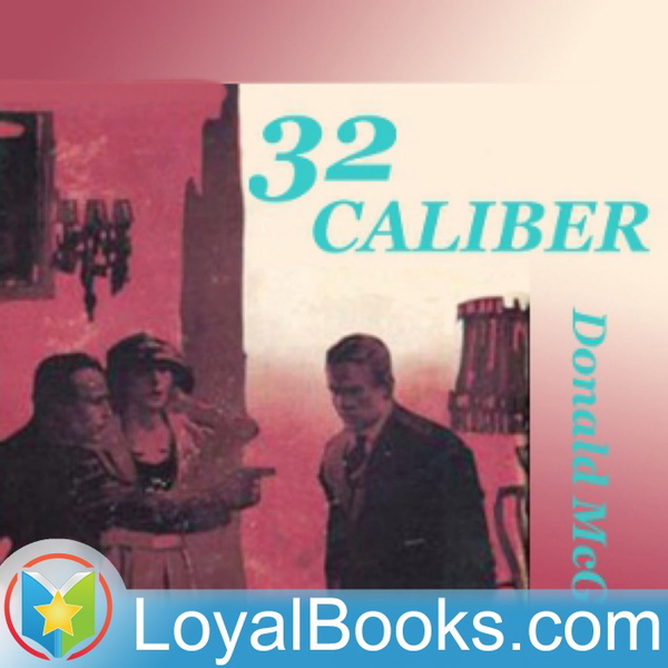 Artwork for 32 Caliber by Donald McGibney