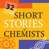 32 Short Stories of Chemists and Their Chemicals