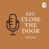 321 CloseTheDoor