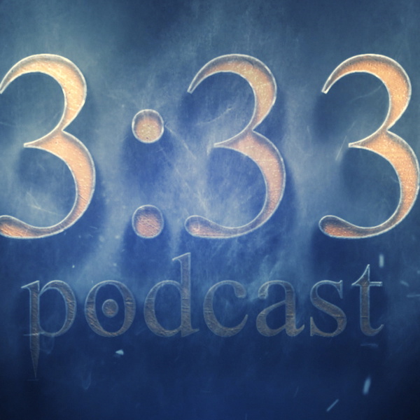 Artwork for 3:33 Podcast