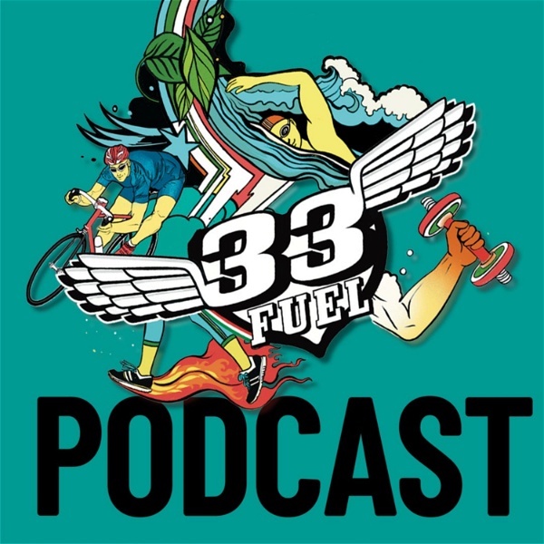 Artwork for The 33Fuel Podcast
