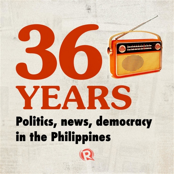 Artwork for 36 Years: Philippine politics, news, and democracy