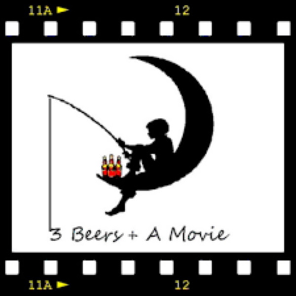 Artwork for 3 Beers And A Movie