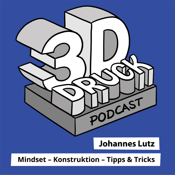 Artwork for 3D-Druck Podcast