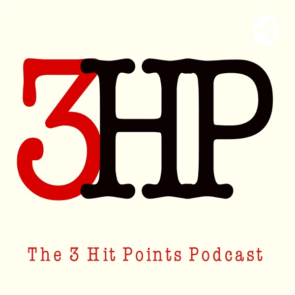 Artwork for 3HP - The 3 Hit Points Podcast