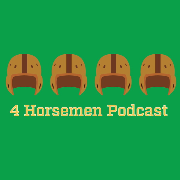 Artwork for 4 Horsemen Podcast: Notre Dame Football