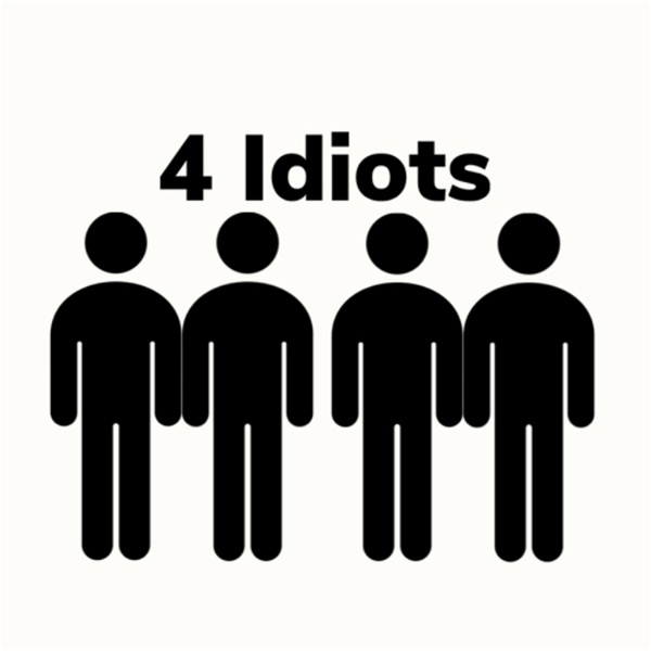 Artwork for 4 Idiots