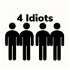 4 Idiots