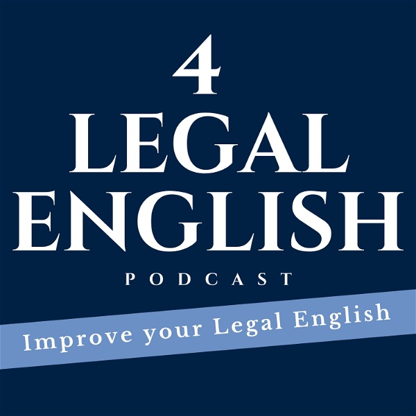 Artwork for 4 Legal English Podcast