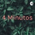 4 Minutos