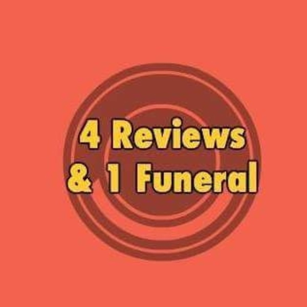 Artwork for 4 Reviews & 1 Funeral