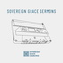 Sovereign Grace Sermons Podcast