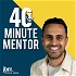 40 Minute Mentor